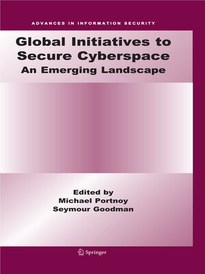 cover image of Global Initiatives to Secure Cyberspace